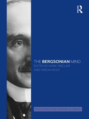 cover image of The Bergsonian Mind